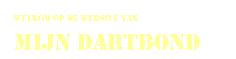 Welkom bij Mijn Dartbond